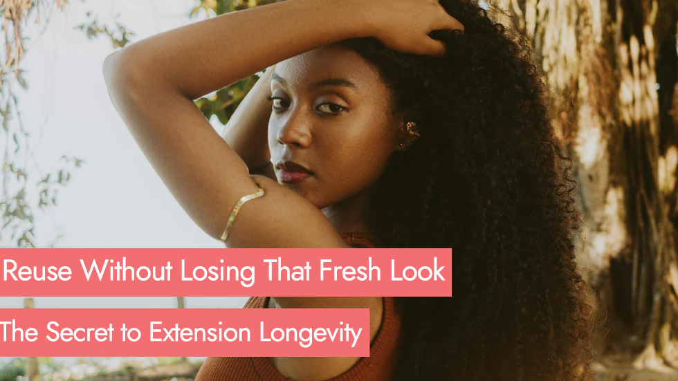 Extension Longevity: Reuse Without Losing That Fresh Look